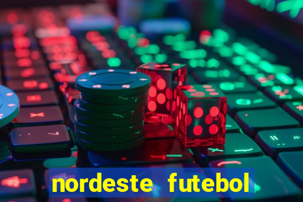 nordeste futebol net vip